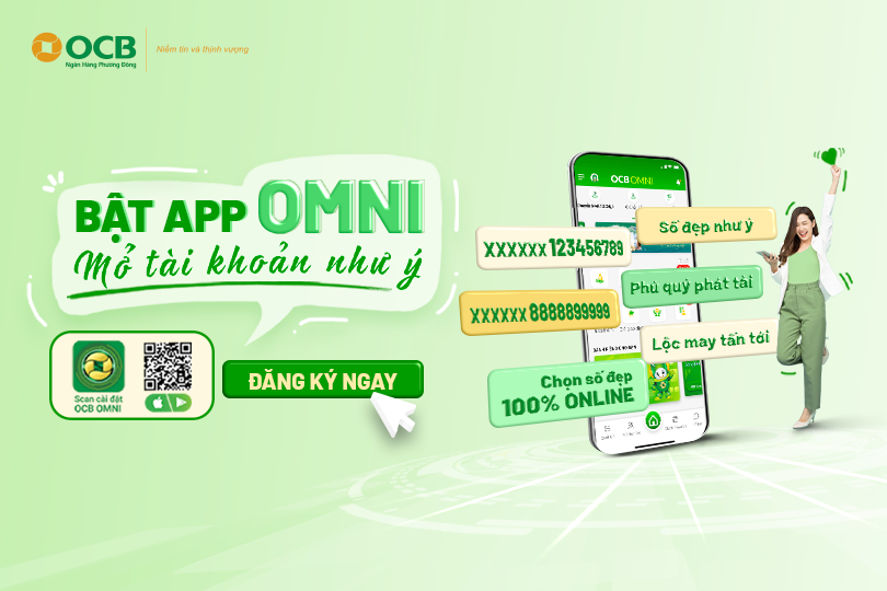 OCB dành tặng ưu đãi khi mở tài khoản ngân hàng số qua ứng dụng OCB OMNI