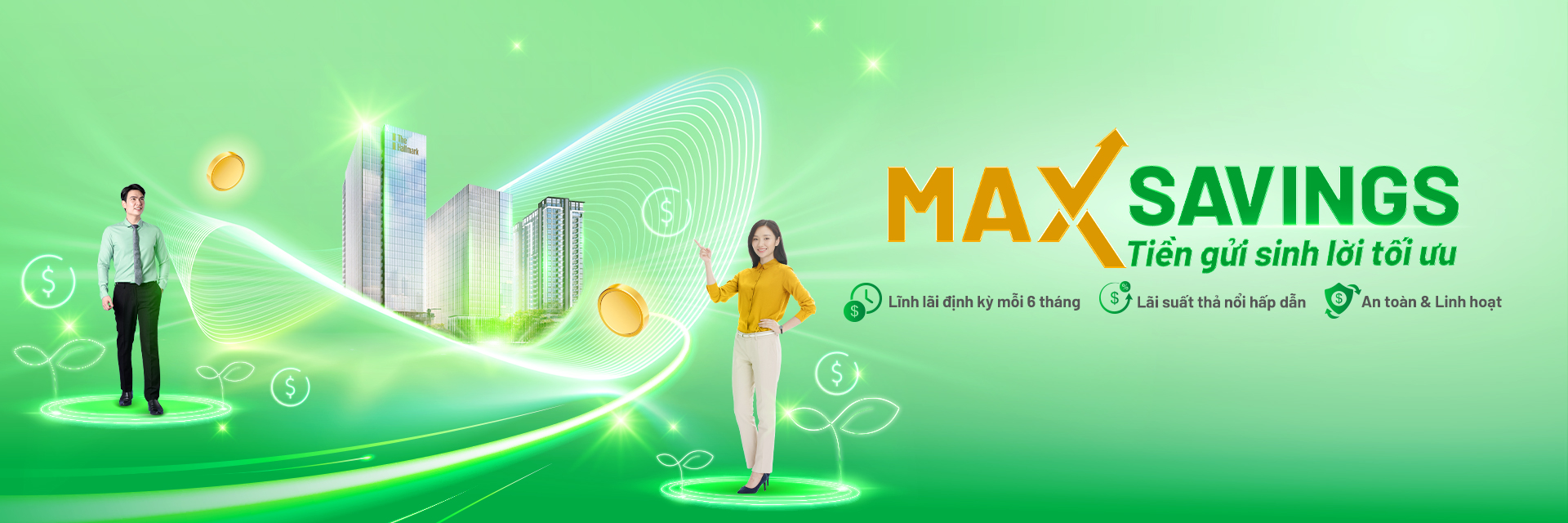 Max Savings - Tiền gửi sinh lời tối ưu