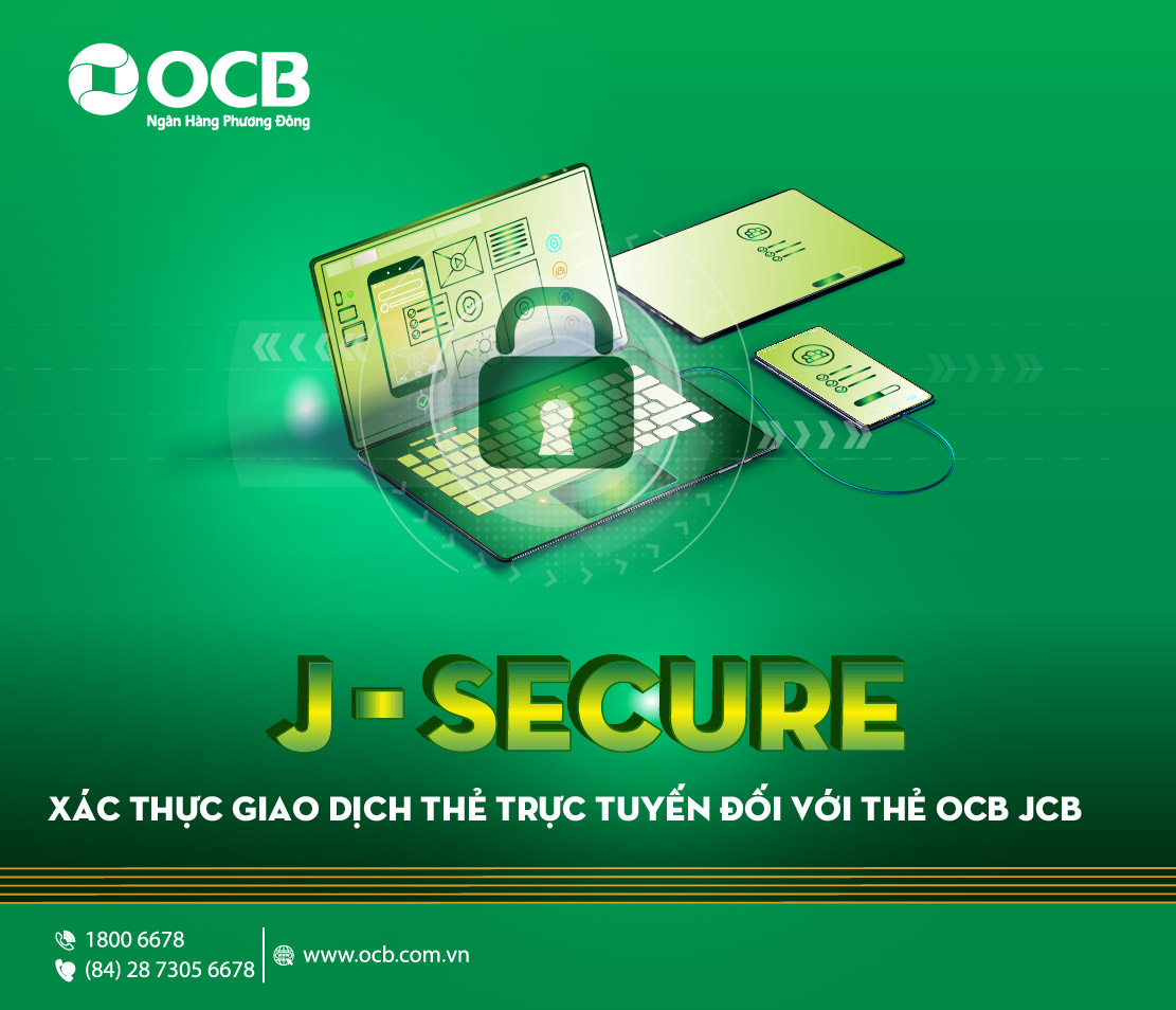 CHỨC NĂNG J-SECURE GIAO DỊCH THẺ OCB JCB TRỰC TUYẾN KHÔNG LO RỦI RO